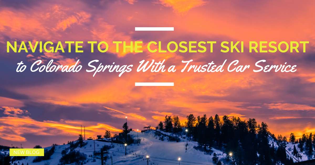 Closest Ski Resort to Colorado Springs | Car Travel Services