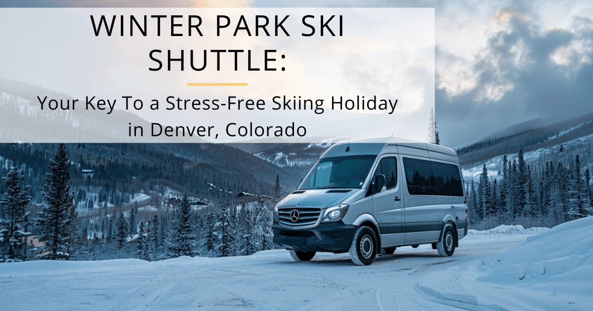Denver Airport To Winter Park Shuttle Services planbmountaintransportation.com